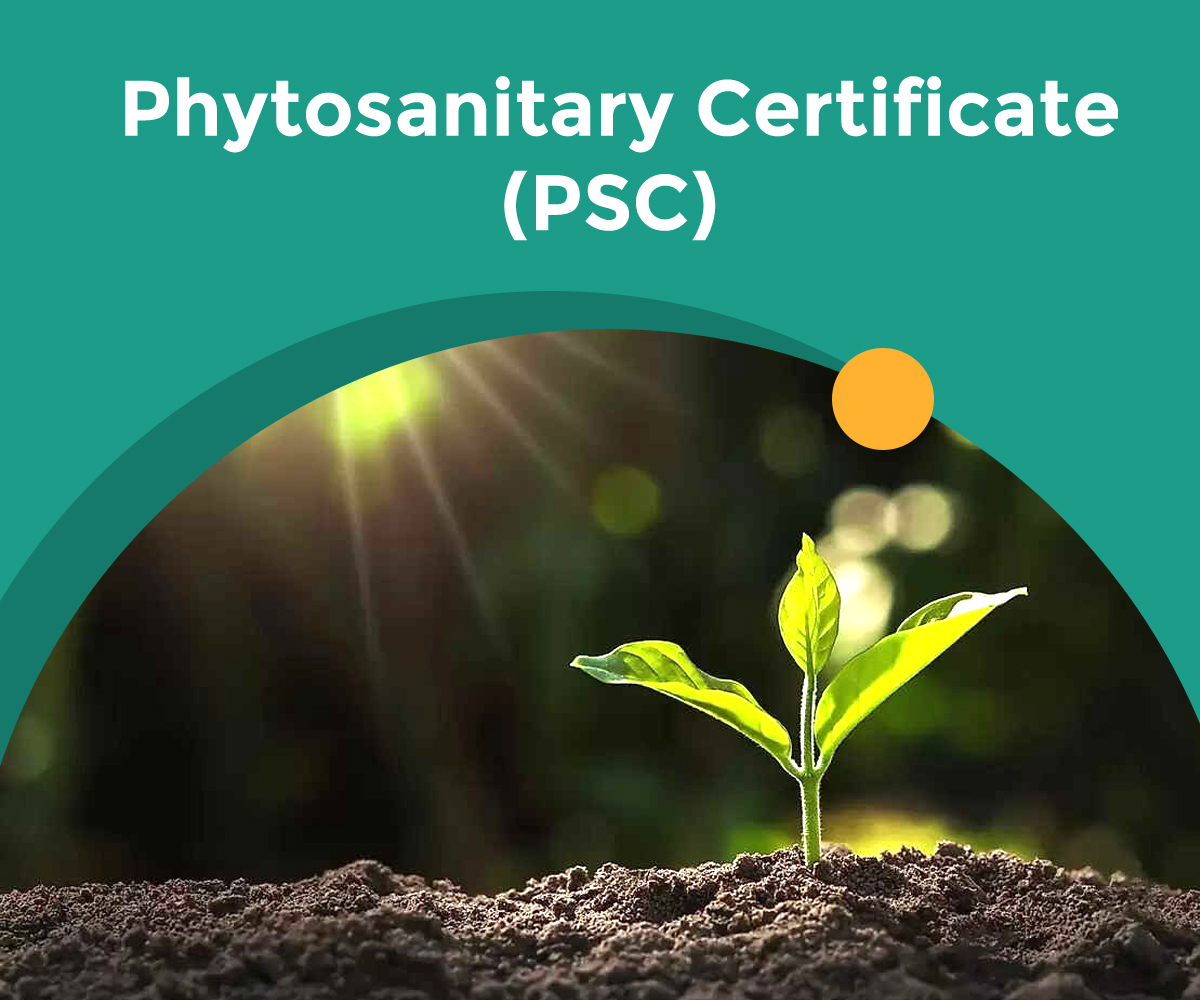 Phytosanitary Certificate (PSC)